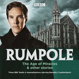 Rumpole: The Age of Mysteries & other stories