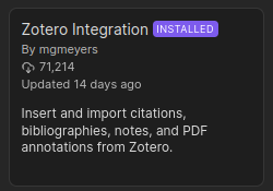 A screenshot showing the the Zotero Integration plugin is installed in Obsidian.